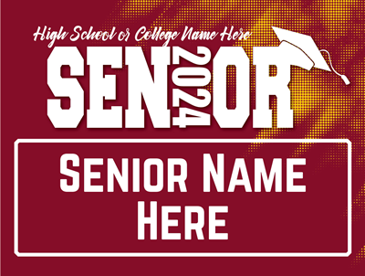 Maroon & Gold Senior Yard Sign With Stake